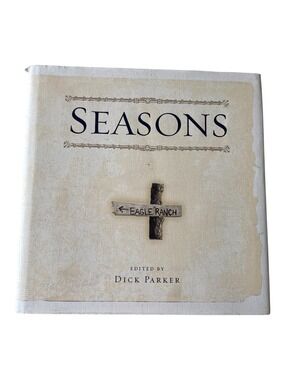 Autographed “Seasons” edited by Dick Parker Looking Glass Books 2005